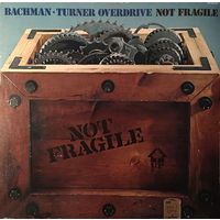 Bachman-Turner Overdrive – Not Fragile, LP, USA 1974