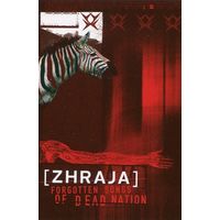 Zhraja "Forgotten Songs Of Dead Nation" кассета