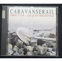CD,JAZZ,(France) Caravanserail – Caravanserail - Grand Orchestre