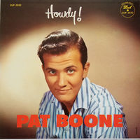 Pat Boone – Howdy!, LP, USA 1957