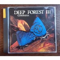 Deep Forest III - Comparsa
