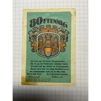 80 пфенигов (нотгельды) г. Германия.-2012