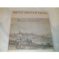1966 год Praga bohemiae Город по имени прага
