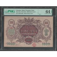 Украина 1000 карбованцев 1918 года. Серия АН. Тип Р-35а. Состояние UNC. В слабе PMG 64