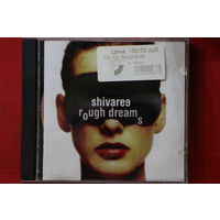 Shivaree – Rough Dreams (2002, CDr)