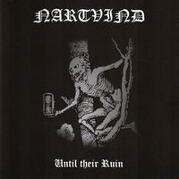 Nartvind - Until their Ruin CD