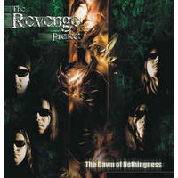 The Revenge Project The Dawn of Nothingness