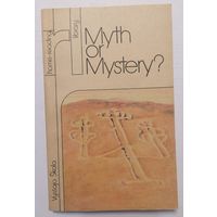 Myth or Mystery?