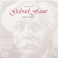 Gabriel Faure, Albert Ferber – Piano Music Of Gabriel Faure