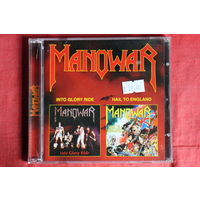 Manowar - Into Glory Ride / Hail To England (2000, CD)