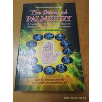 The Study PALMISTRY. Изучение хиромантии. Полный хиромантический словарь с 1254 оригинальными иллюстрациями. Граф Же Сен - Жермен. На английском языке