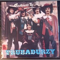 Trubadurzy – Bedziesz Ty...