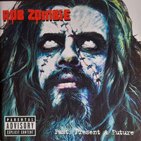 Rob Zombie Past, Present & Future