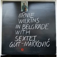 Ernie Wilkins in Belgrade with sextet Gut-Markovic, LP