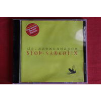 Dr. Александров – Stop-Narkotix (2001, CD)