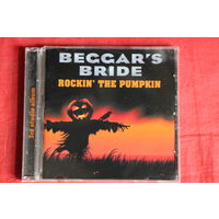 Beggar's Bride - Rockin' The Pumpkin (2009, CD)