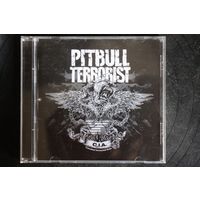 Pitbull Terrorist – C.I.A. (2009, CD)