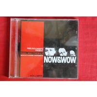 Владимир Трапезников - Freelance Bandits Present Now&Wow - Selection_1 (2006, CD)