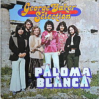 George Baker Selection – Paloma Blanca, LP 1975