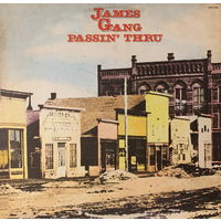 The James Gang – Passin' Thru  (The James Gang Bang), LP 1972