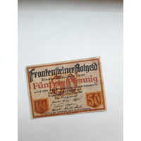 Нотгельд Германия 50 пф.Франкенштейн ( совр.Польша г Зомбковице Слепска)