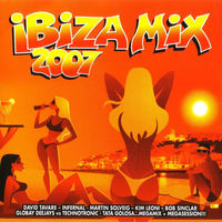 2CD Various - Ibiza Mix 2007 (20 Jul 2007)