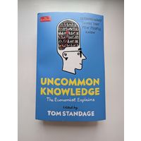Tom Standage - Uncommon knowledge (the economist explains)