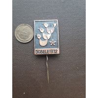Значок тяжолый Добеле 1972