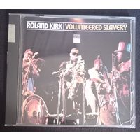 CD,(Japan) Roland Kirk – Volunteered Slavery
