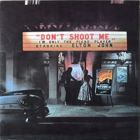 Elton John Don't Shoot Me (UK 1972 NM)