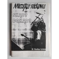 M. Basilea Schlink. Muzyka rockowa, skad? Dokad? (на польском)