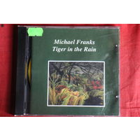 Michael Franks - Tiger In The Rain (1997, CD)