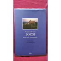 Bosch. 1886 - 1986. Portrat eines Unternehmens. Hans Konradin Herdt. Mit Farbfotos von Dieter Blum // Книга на немецком языке