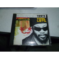 TOOTS AND THE MAYTALS - TRUE LOVE - 2005 -