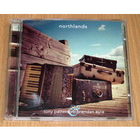 Tony Patterson (ex- ReGenesis) & Brendan Eyre - Northlands (2014, Audio CD, prog-rock)