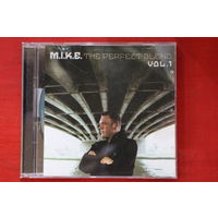 M.I.K.E. – The Perfect Blend Vol.1 (2006, CD)