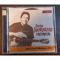 George Thorogood And The Destroyers – 2120 South Michigan Ave
