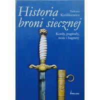 Tadeusz Krolikiewicz "Historia broni siecznej" - Тадеуш Круликевич "История клинкового оружия" на пол. яз.