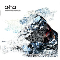 A-ha Foot Of The Mountain