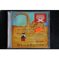 Killday – Geography (2001, CD) (Николай Девлет-Кильдеев, Моральный кодекс)