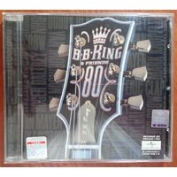 CD B.B. King & Friends – 80 (2016) Blues Rock, Rhythm & Blues, Electric Blues
