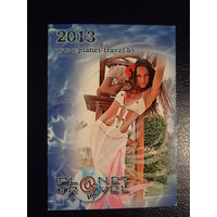 Календарик 2013 г.  PLANET TRAVEL.